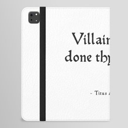 Titus - Shakespeare Insult Quote iPad Folio Case