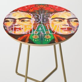 Be brave frida Side Table