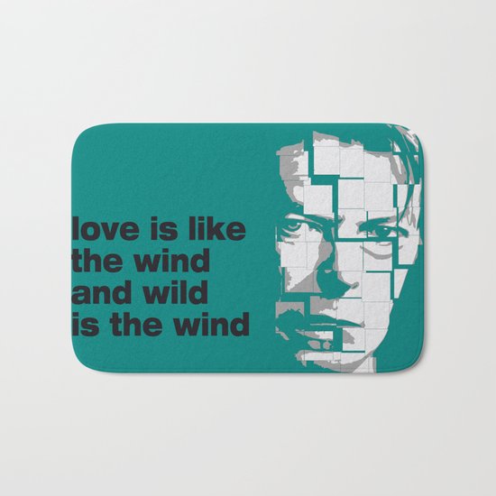 Love is like the wind - D. Bowie Bath Mat