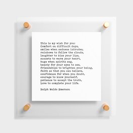 This Is My Wish For You, Ralph Waldo Emerson Quote Floating Acrylic Print
