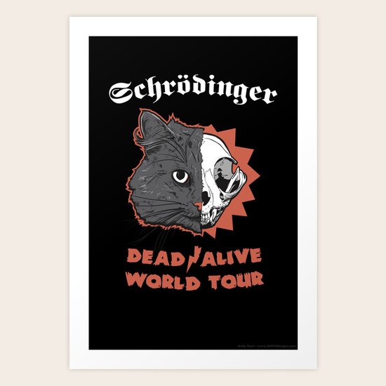 Schrödinger - DEAD/ALIVE World Tour Art Print