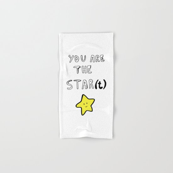 You are the star(t) Hand & Bath Towel