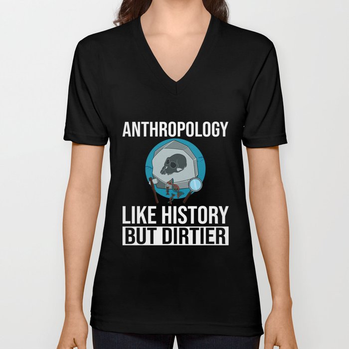 Forensic Anthropology Teacher Anthropologist V Neck T Shirt