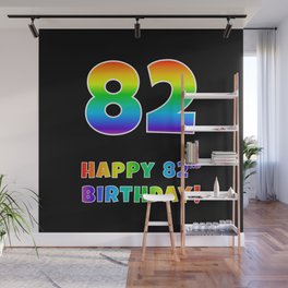 [ Thumbnail: HAPPY 82ND BIRTHDAY - Multicolored Rainbow Spectrum Gradient Wall Mural ]