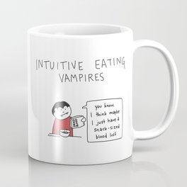 Intuitive Eating Vampire 1: Snack Sized Bloodlust Coffee Mug