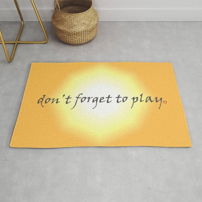Don't forget to play Rug