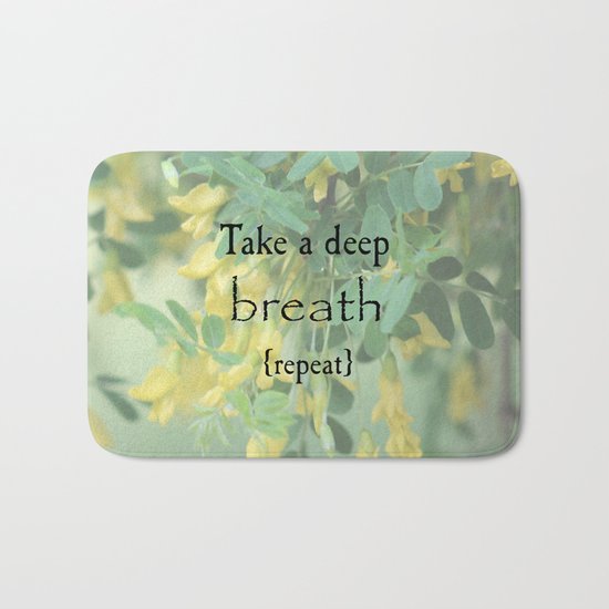 Take A Deep Breath Bath Mat