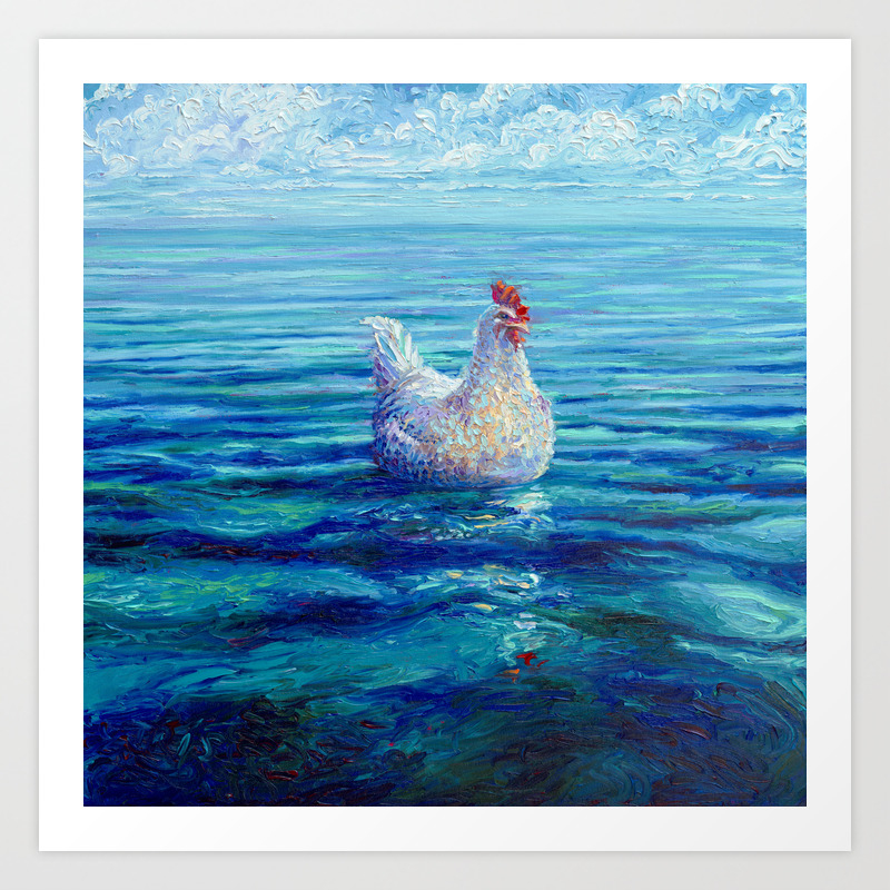 Chicken Of The Sea Art Print By Irisscott Society6
