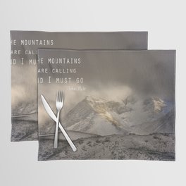 The Mountains are calling, and I must go.  John Muir. Vintage. Placemat