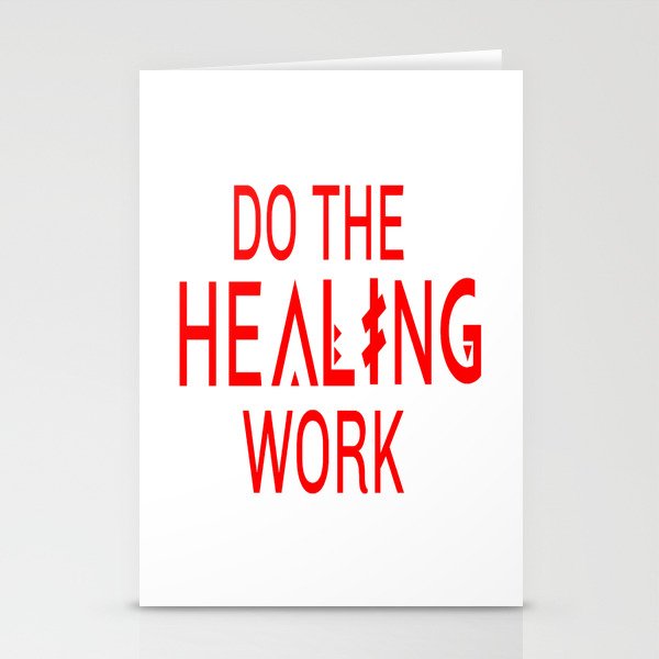Do the healing work Stationery Cards