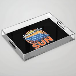 Harvest The Sun Solar Photovoltaic Sun Acrylic Tray