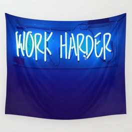 Work Harder Wall Tapestry