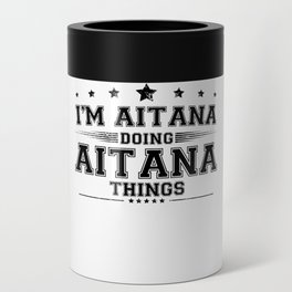 i’m Aitana doing Aitana things Can Cooler
