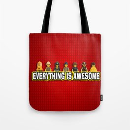 Everything Is Awesome Tote Bag