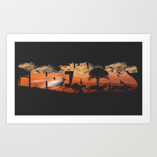Chasing Dreams Art Print