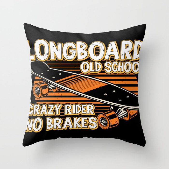 Longboard old school crazy rider no brakes 80s Throw Pillow
