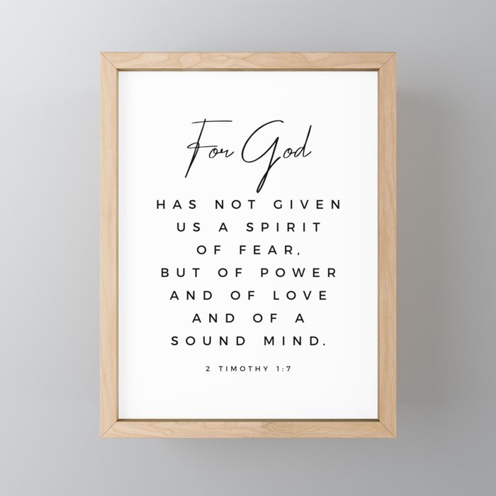 Christian Quote Wall Art 2 Timothy 1 7 For God Hath Not Given Us A Spirit Of Fear Bible Scripture Framed Mini Art Print