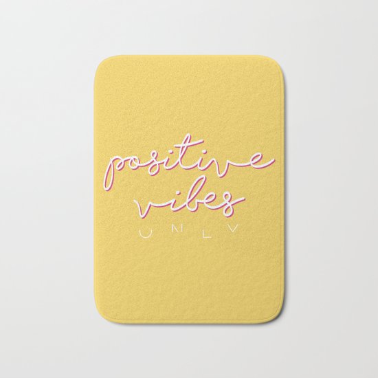 POSITIVE VIBES ONLY Bath Mat
