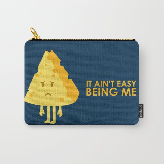 It ain't easy being cheesy Carry-All Pouch