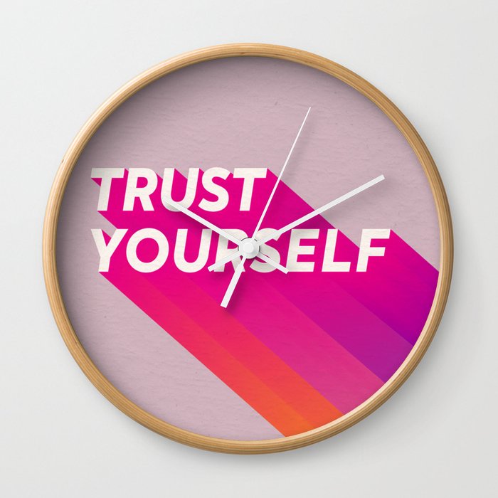 trust yourself pink Wall Clock