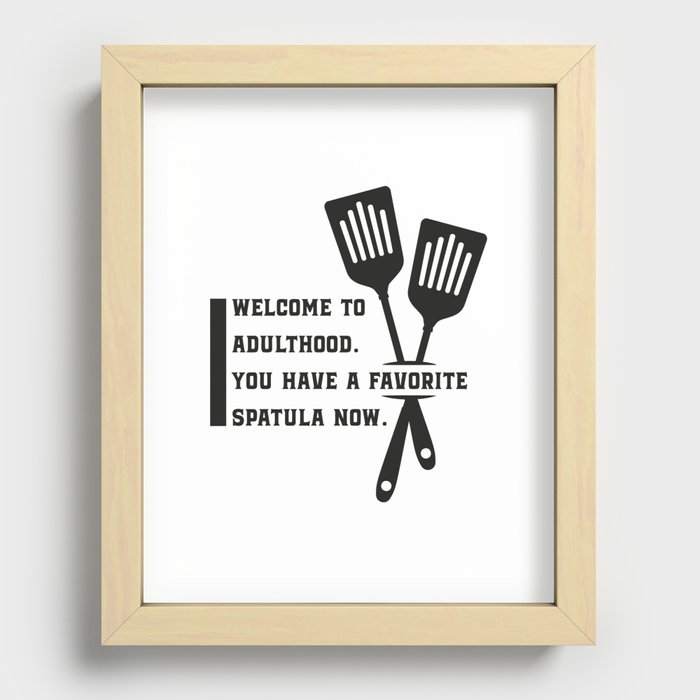 Funny Adulthood Quote Recessed Framed Print