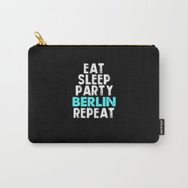 Eat Sleep BERLIN Party Carry-All Pouch