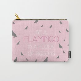 Be a flamingo in a flock of pigeons Carry-All Pouch | Flamingo, Pattern, Graphicdesign, Illustration, Pigeon, Digital, Vector 