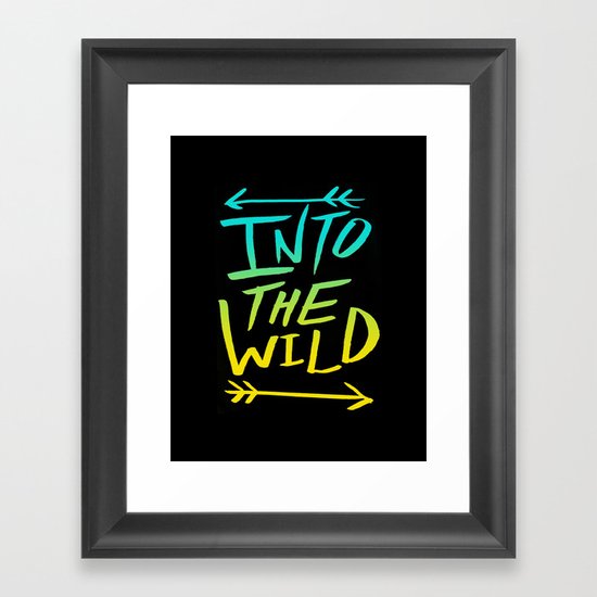 Into The Wild: Typography Framed Art Print