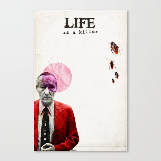Life is a Killer Canvas Print