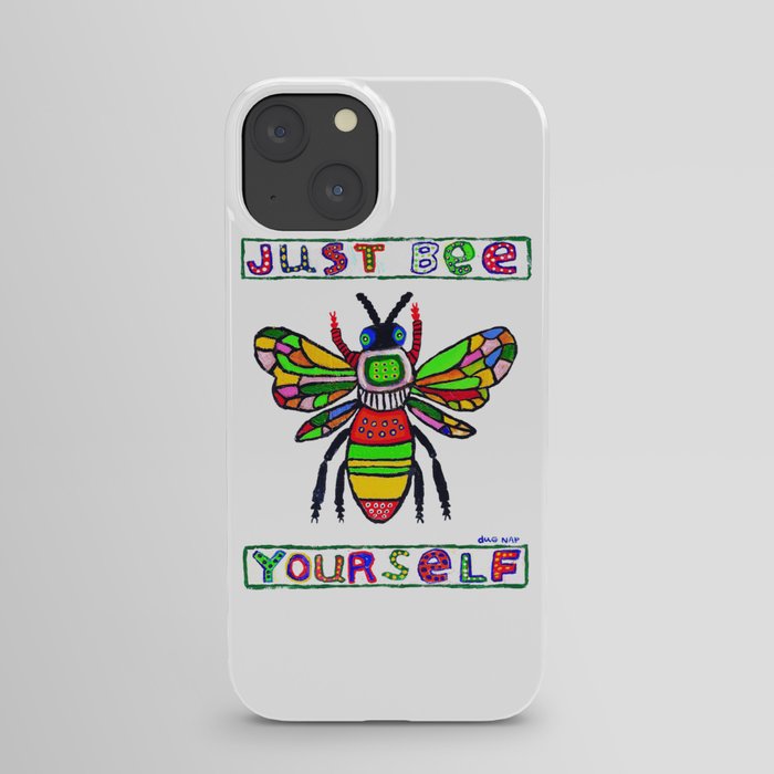 Just Bee Yourself iPhone Case