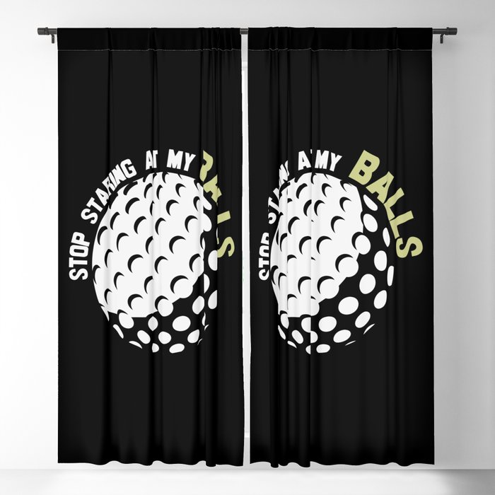 Stop Staring At My Balls Funny Golf Blackout Curtain