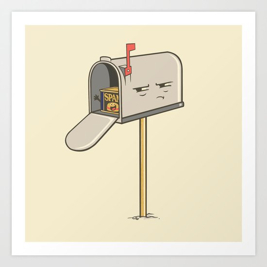 You've Got Spam! Art Print