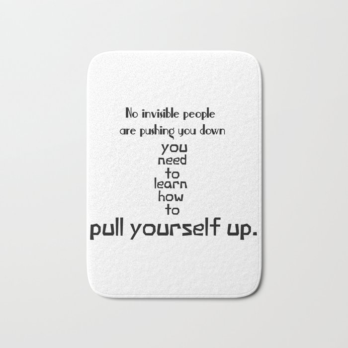 Pull Yourself Up Bath Mat