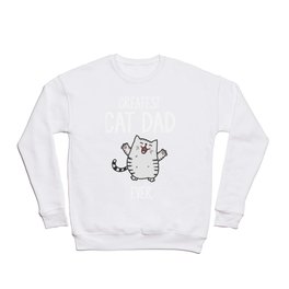 Costume For Cat Lover. Gift From Dad Crewneck Sweatshirt