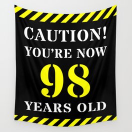 [ Thumbnail: 98th Birthday - Warning Stripes and Stencil Style Text Wall Tapestry ]