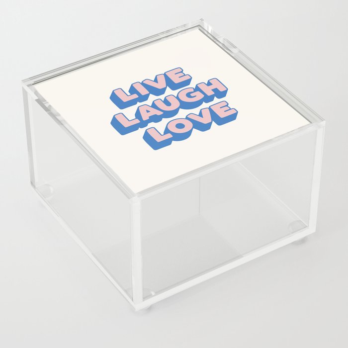 Live Laugh Love Acrylic Box