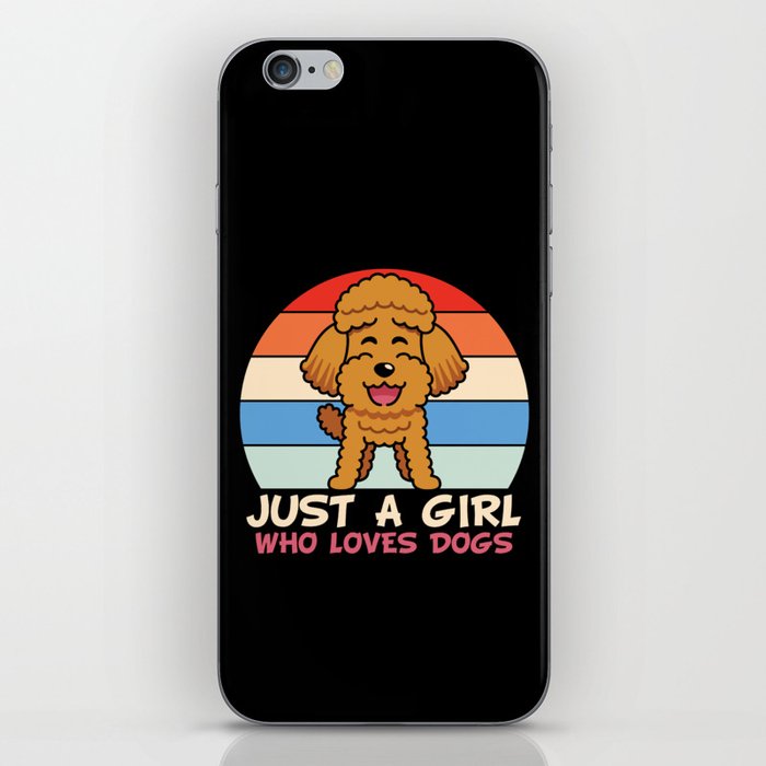Toy Poodle Just a Girl Who Loves Dogs iPhone Skin