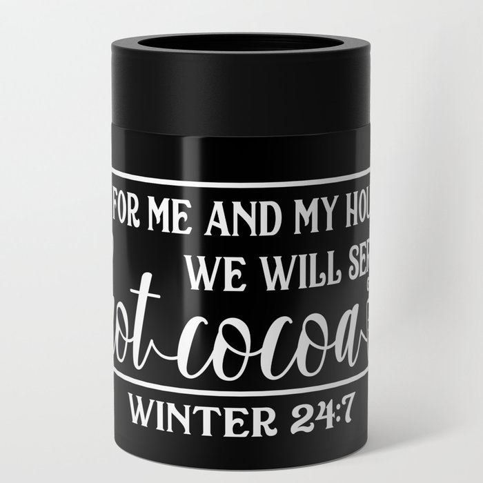 Funny Winter Hot Cocoa Sign Can Cooler