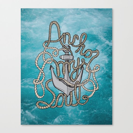 Anchor My Soul (2nd Edition) Canvas Print