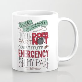 Casual Friday Coffee Mug By Makegoodchoices Society6