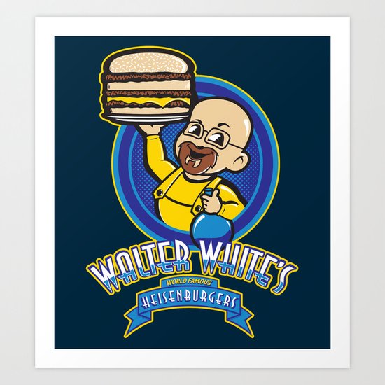 Heisenburgers Art Print