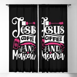Jesus Coffee And Mascara Makeup Quote Blackout Curtain