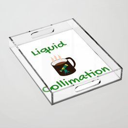 Liquid Collimation Acrylic Tray