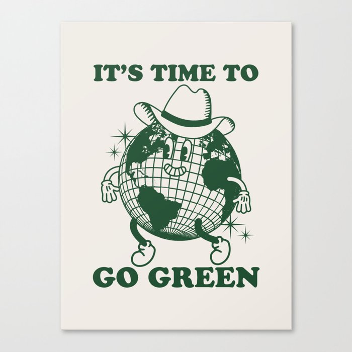 Time to Go Green Canvas Print