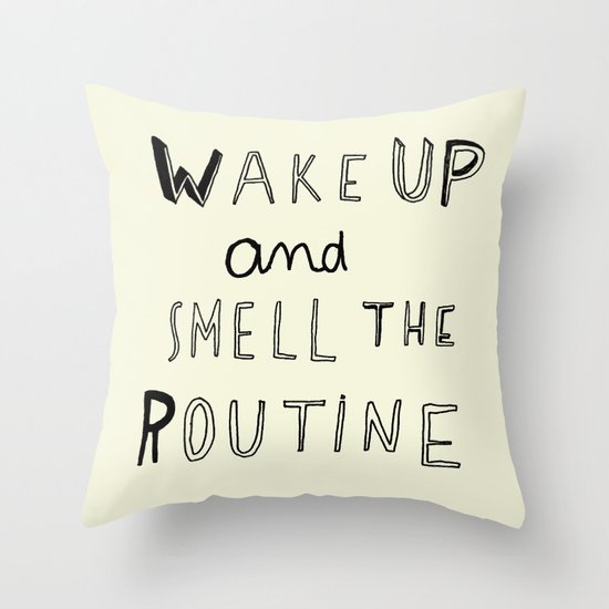 WAKE UP Throw Pillow
