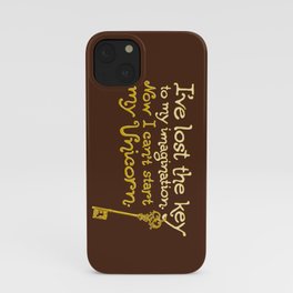 I've Lost The Key To My Imagination. Now I Can't Start My Unicorn. iPhone Case