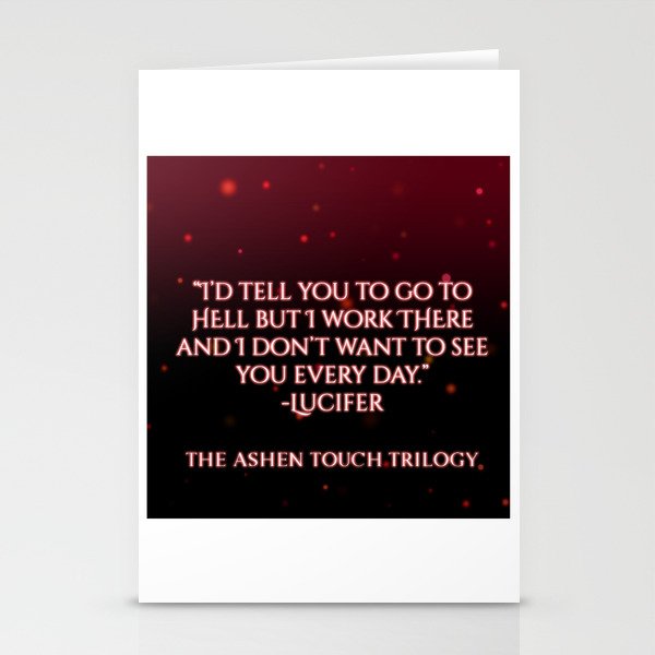 I'd tell you to go to hell but... Stationery Cards