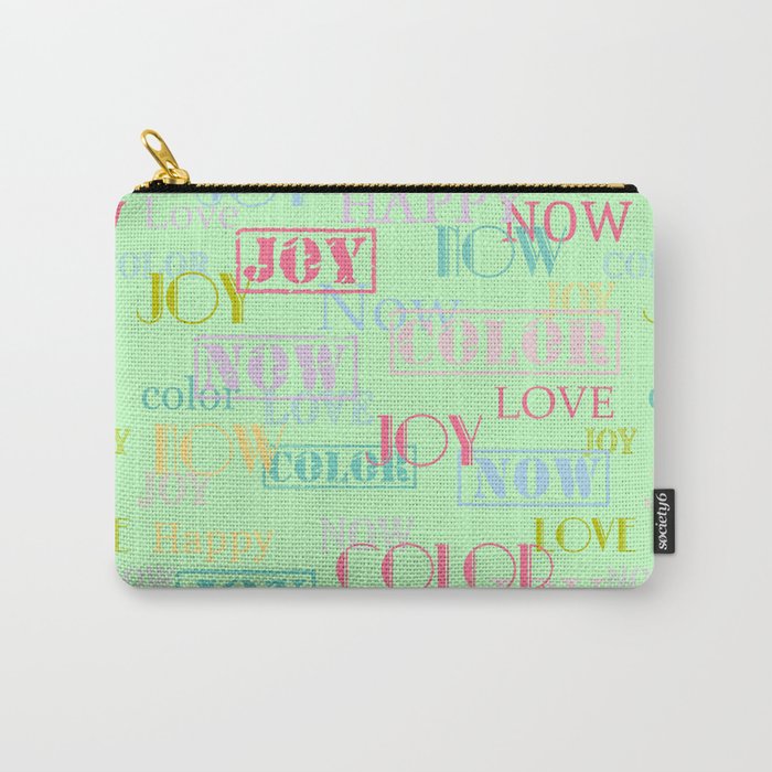 Enjoy The Colors - Colorful Typography modern abstract pattern on pale mint green color Carry-All Pouch