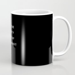 DO not doubt the diggity Coffee Mug
