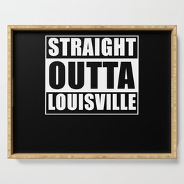 Straight Outta Louisville Serving Tray